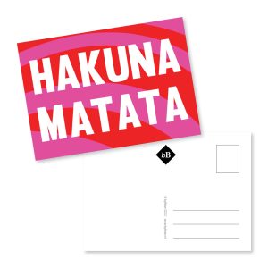 Kaartje Hakuna Matata!