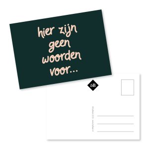 Kaartje Hier zijn geen woorden voor...