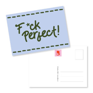 Kaartje F*ck perfect! byBean